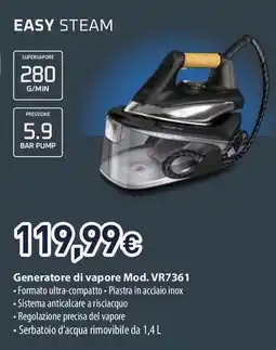 Unieuro EASY STEAM Generatore di vapore Mod. VR7361 offerta