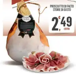 Despar PROSCIUTTO DI FAETO STORIE DI GUSTO offerta