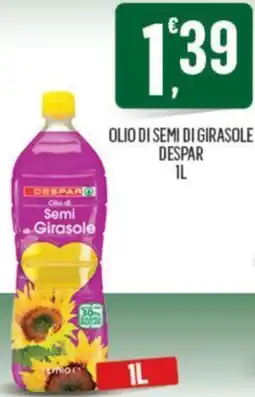 Despar OLIO DI SEMI DI GIRASOLE DESPAR 1L offerta