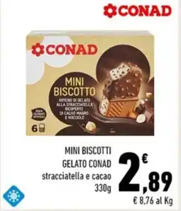 Conad MINI BISCOTTI GELATO CONAD stracciatella e cacao 330g offerta