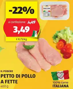 ALDI IL PODERE PETTO DI POLLO A FETTE 400 g offerta