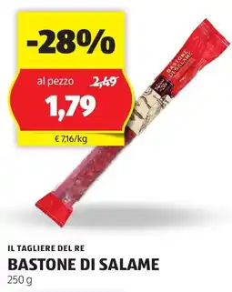 ALDI IL TAGLIERE DEL RE BASTONE DI SALAME 250 g offerta