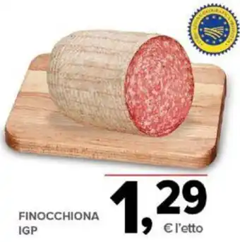 Todis FINOCCHIONA IGP offerta