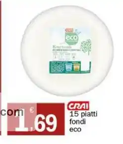 Crai CRAI 15 piatti fondi eco offerta