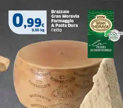 Sigma Brazzale Gran Moravia Formaggio A Pasta Dura l'etto offerta