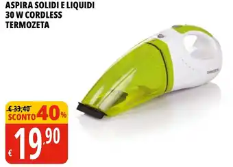 Tigros ASPIRA SOLIDI E LIQUIDI 30 W CORDLESS TERMOZETA offerta