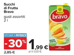 Carrefour Succhi di Frutta Bravo gusti assortiti 2 l offerta