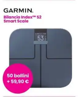 Eurospar GARMIN. Bilancia Index S2 Smart Scale offerta