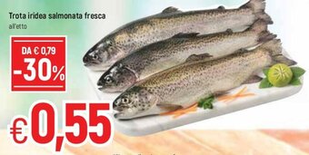 Famila Trota iridea salmonata fresca offerta