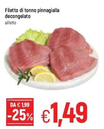Famila Filetto di tonno pinnagialla decongelato offerta