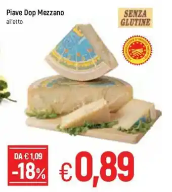 Famila Piave Dop Mezzano offerta