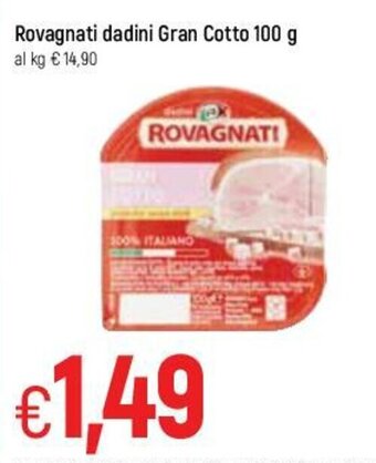 Famila Rovagnati dadini Gran Cotto 100g offerta