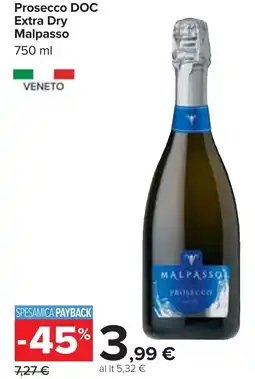Carrefour Prosecco DOC Extra Dry Malpasso 750 ml offerta