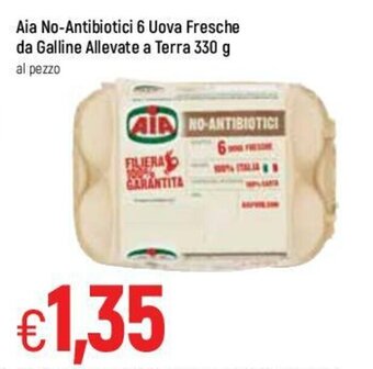 Famila Aia No-Antibiotici 6 Uova Fresche da Galline Allevate a Terra 330g offerta