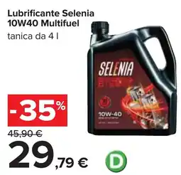 Carrefour Lubrificante Selenia 10W40 Multifuel tanica da 4L offerta
