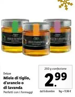 Lidl Deluxe miele di tiglio/d'arancio o di lavanda offerta