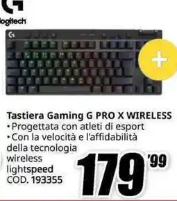 MediaWorld Tastiera Gaming G PRO X WIRELESS offerta