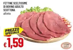 Galassia FETTINE SCELTISSIME DI BOVINO ADULTO SCOTTONA all'etto offerta