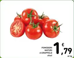 Spazio Conad POMODORI MATURI A GRAPPOLO sfusi offerta