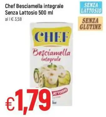 Famila Chef Besciamella integrale Senza Lattosio 500ml offerta