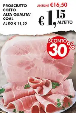 Coal PROSCIUTTO COTTO ALTA QUALITA' COAL offerta