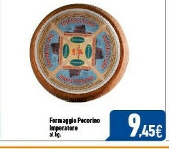 C+C Italmarket Formaggio pecorino imperatore offerta