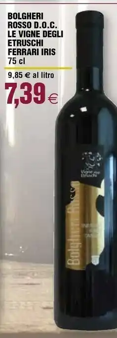 Le vigne degli etruschi ferrari iris bolgheri rosso