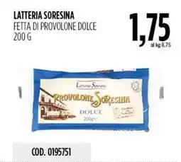 Carico Cash & Carry LATTERIA SORESINA FETTA DI PROVOLONE DOLCE offerta