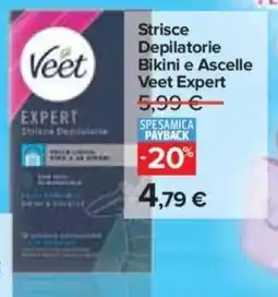 Carrefour Strisce Depilatorie Bikini e Ascelle Veet Expert offerta