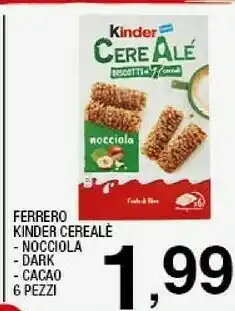 Sigma Kinder cereale nocciola offerta