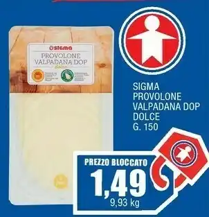 Sigma Sigma provolone valpadana dop dolce offerta