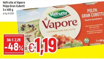 Famila Valfrutta al Vapore Polpa Gran Cubetti 3x400g offerta
