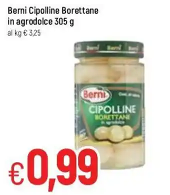 Famila Berni Cipolline Borettane in agrodolce 305g offerta