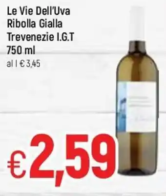 Famila Le Vie Dell'Uva Ribolla Gialla Trevenezie I.G.T 750 ml offerta