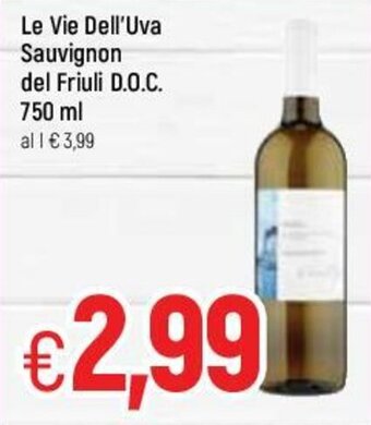 Le Vie Dell'Uva Sauvignon del Friuli D.O.C. 750ml