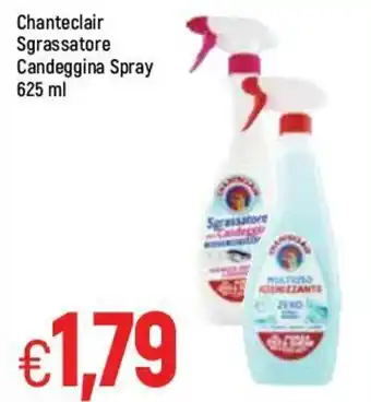 Famila Chanteclair Sgrassatore Candeggina Spray 625ml offerta