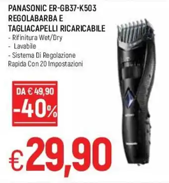 Famila Panasonic ER-GB37-K503 Regolabarba e Tagliacapelli Ricaricabile offerta