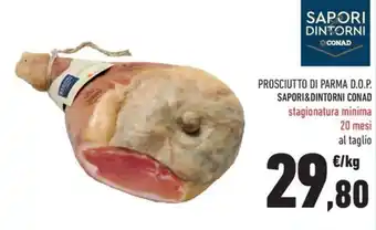 Conad Margherita PROSCIUTTO DI PARMA D.O.P. SAPORI&DINTORNI CONAD offerta