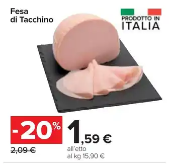 Carrefour Fesa di Tacchino offerta