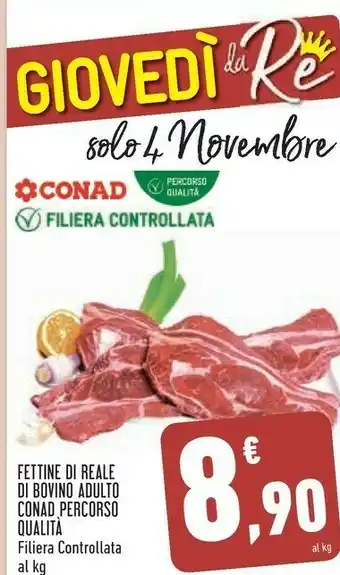 Conad Conad fettine di reale di bovino adulto offerta
