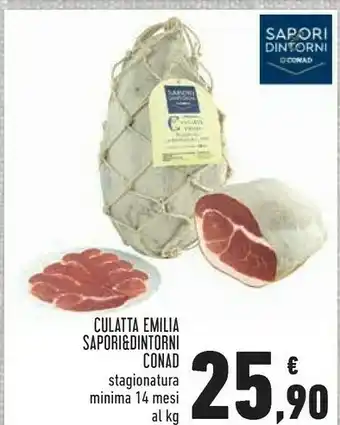 Conad Sapori&dintorni conad culatta emilia stagionatura minima 14 mesi offerta