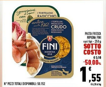 Conad Fini - tortelloni gli autentici al prosciutto crudo 250 g(ml) offerta