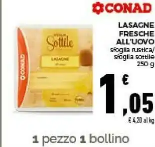 Conad Conad lasagne fresche all'uovo offerta