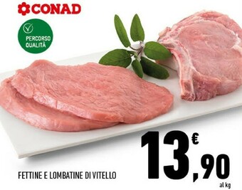 Conad Fettine e lombatine di vitello offerta