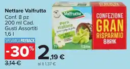 Carrefour Market Nettare Valfrutta Conf. 8 pz 200 ml Cad. Gusti Assortiti 1,6 l offerta