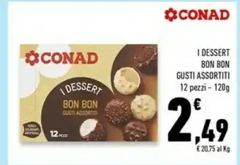 Conad Superstore Conad i dessert bon bon gusti assortiti offerta