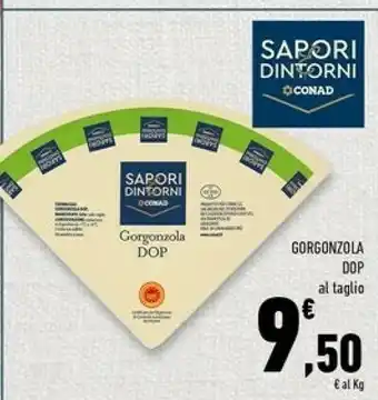 Conad Superstore Conad - gorgonzola dop sapori e dintorni offerta