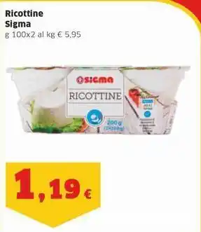 Sigma Ricottine Sigma offerta