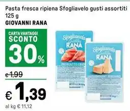 Iper La Grande Pasta fresca ripiena Sfogliavelo gusti assortiti GIOVANNI RANA offerta