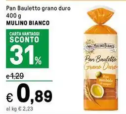 Iper La Grande Pan Bauletto grano duro MULINO BIANCO offerta